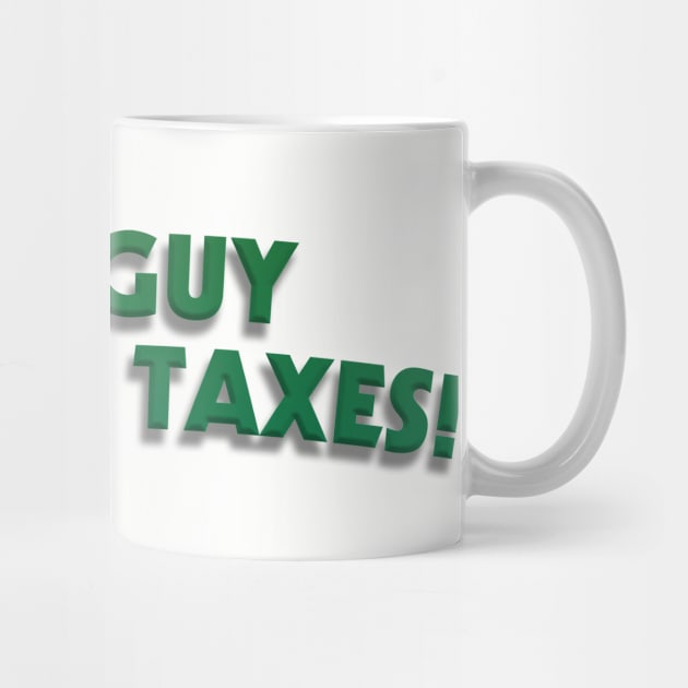 this guy does his taxes by Gary's Graphics